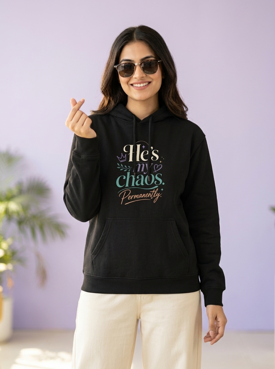 He's my chaos permanently. | Hoodie