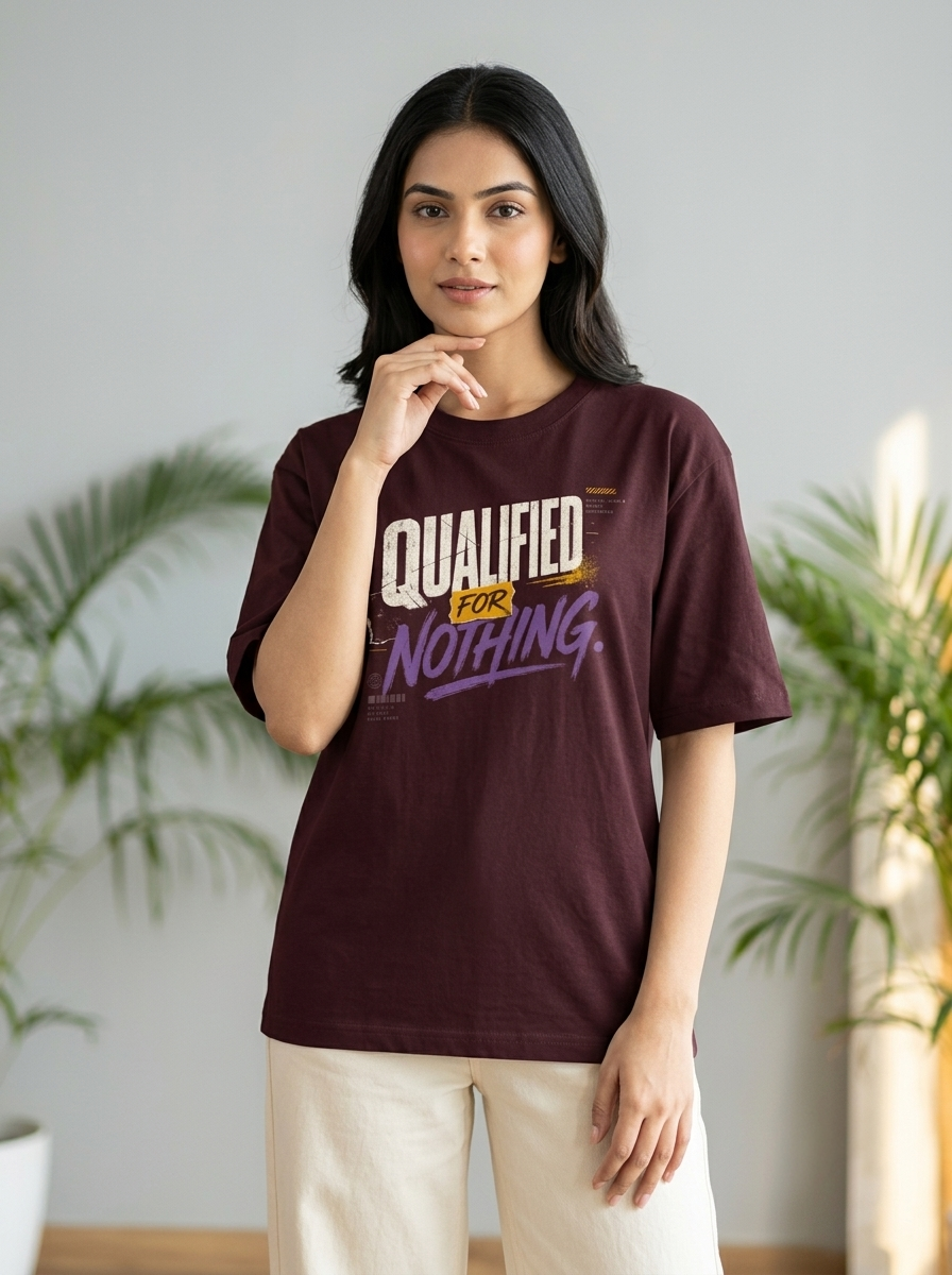 Qualified for nothing. | Unisex Oversized T-Shirt